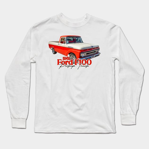 1961 Ford F100 Pickup Truck Long Sleeve T-Shirt by Gestalt Imagery